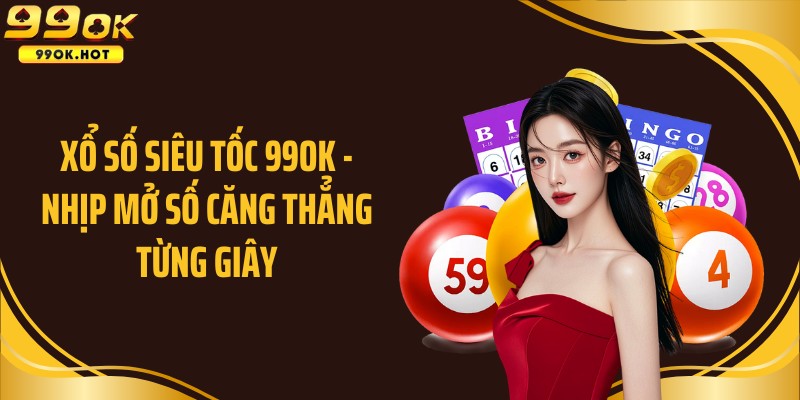 Xổ số siêu tốc